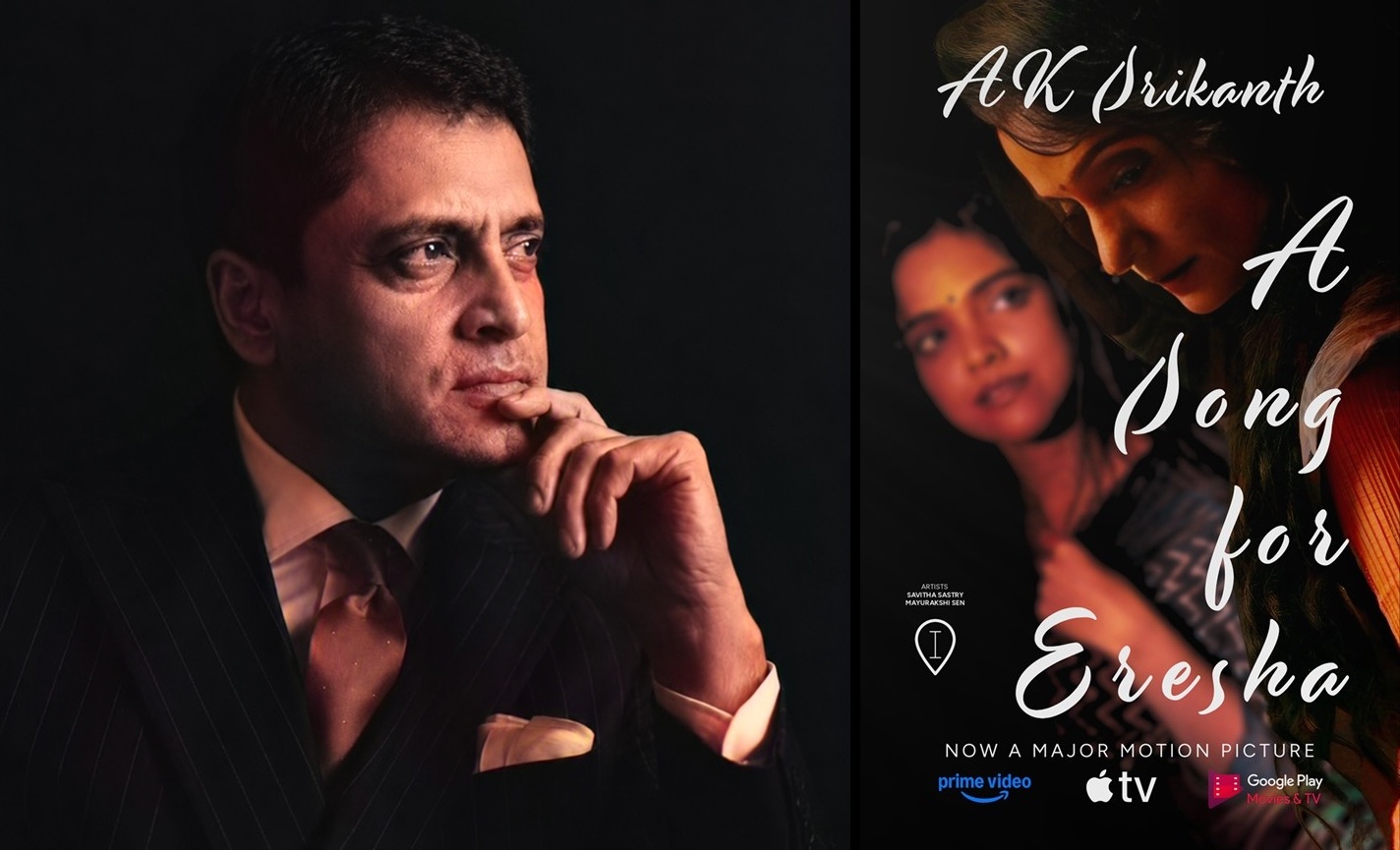 Filmmaker AK Srikanth on his debut novel, A Song for Eresha
